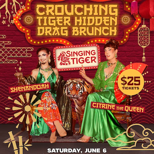 A vibrant poster for “Crouching Tiger Hidden Drag Brunch” featuring two drag performers in green outfits with a tiger, bold festival-style graphics, and $25 tickets.